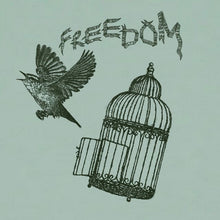 FREEDOM is a state of mind